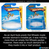 As an April Fools prank Hot Wheels made Wonder Woman’s invisible jet, it was nothing more than an empty Hot Wheels packet.  However...